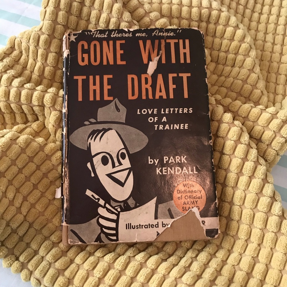 Gone With the Draft: Love Letters of a Trainee